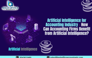 Artificial Intelligence for Accounting Industry - How Can Accounting Firms Benefit from Artificial Intelligence?