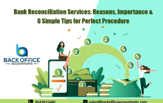 Bank Reconciliation Services: Reasons, Importance & 6 Simple Tips for Perfect Procedure