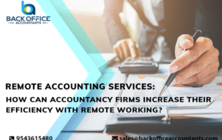 Remote Accounting Services: How Can Accountancy Firms Increase Their Efficiency with Remote Working?