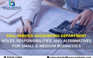 Full-Service Accounting Department - Roles, Responsibilities, and Alternatives for Small & Medium Businesses