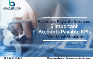 Accounts Payable Services - 5 Important Accounts Payable KPIs You Must Measure