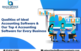 Qualities of Ideal Accounting Software & Our Top 4 Accounting Software for Every Business