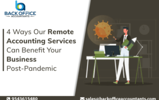 Back Office Accountants - 4 Ways Our Remote Accounting Services Can Benefit Your Business Post-Pandemic