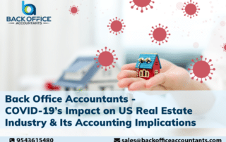 Back Office Accountants - COVID-19’s Impact on US Real Estate Industry & Its Accounting Implications