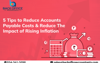 5 Tips to Reduce Accounts Payable Costs & Reduce The Impact of Rising Inflation