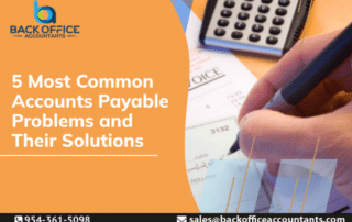 5 Most Common Accounts Payable Problems and Their Solutions