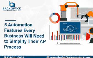 5 Automation Features Every Business Will Need to Simplify Their AP Process