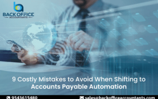 9 Costly Mistakes to Avoid When Shifting to Accounts Payable Automation