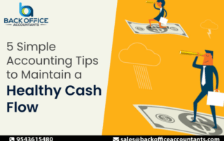 Five Simple Accounting Tips to Maintain a Healthy Cash Flow