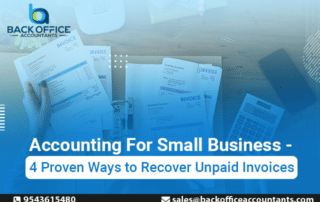 Accounting For Small Business – Four Proven Ways to Recover Unpaid Invoices