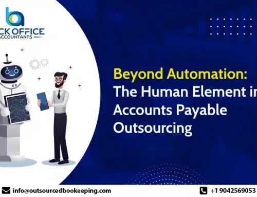 Beyond Automation: The Human Element in Accounts Payable Outsourcing